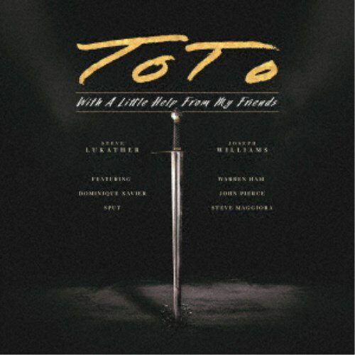 TOTO／ウィズ・ア・リトル・ヘルプ・フロム・マイ・フレンズ 【CD+DVD】