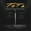 TOTO/ウィズ・ア・リトル・ヘルプ・フロム・マイ・フレンズ 【CD+DVD】
