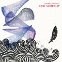 Ensemble Shippolly/LOVE SHIPPOLLY 【CD】
