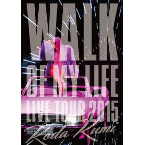 倖田來未／Koda Kumi 15th Anniversary Live Tour 2015〜WALK OF MY LIFE〜 【Blu-ray】
