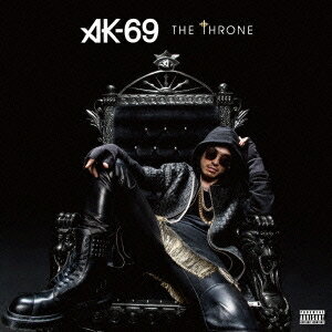 AK-69／THE THRONE 【CD】
