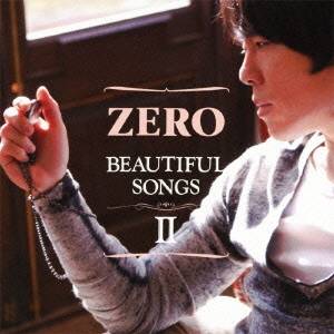 ZERO／Beautiful Songs II(初回限定) 【CD+DVD】