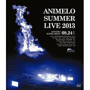 Animelo Summer Live 2013 FLAG NINE 8.24 【Blu-ray】