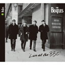 【7/18限定! 楽天会員なら最大P4倍】ザ・ビートルズ/ライヴ・アット・ザ・BBC (期間限定) 【CD】