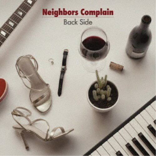 Neighbors Complain／Back Side 