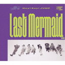 Hey！ Say！ JUMP／Last Mermaid...《限定盤1》 (初回限定) 【CD DVD】