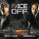 バウ・ワウ×オマリオン/FACE OFF LIMITED EDITION (初回限定) 【CD+DVD】