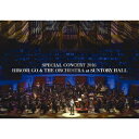 郷ひろみ／SPECIAL CONCERT 2016 HIROMI GO ＆ THE ORCHESTRA at SUNTORY HALL 【DVD】