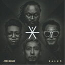 アフロ・ベゲ/BALKO 【CD】