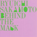 坂本龍一/BEHIND THE MASK +3 【CD】