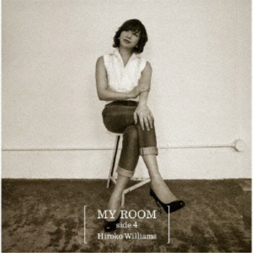 Hiroko Williams／MY ROOM side4 【CD】