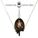 石井竜也／PENDULUM 【CD】