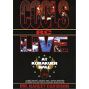 クールスR.C./クールスR・Cライヴ・アット・後楽園ホール IN 1980 【DVD】
