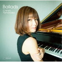 山中千尋/Ballads (初回限定) 【CD】