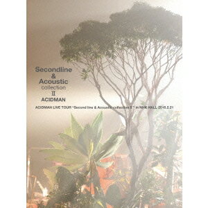 ACIDMAN／ACIDMAN LIVE TOUR Second line ＆ Acoustic collection II in NHK HALL (初回限定) 【Blu-ray】