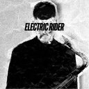 馬場智章/ELECTRIC RIDER 【CD】
