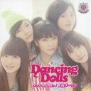 Dancing Dolls／タッチ-A.S.A.P.-／上海ダーリン 【CD】