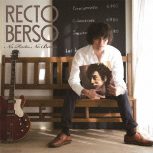 RECTO BERSO／No Recto， No Berso 【CD】