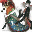 DEAD END／DREAM DEMON ANALYZER 【CD】