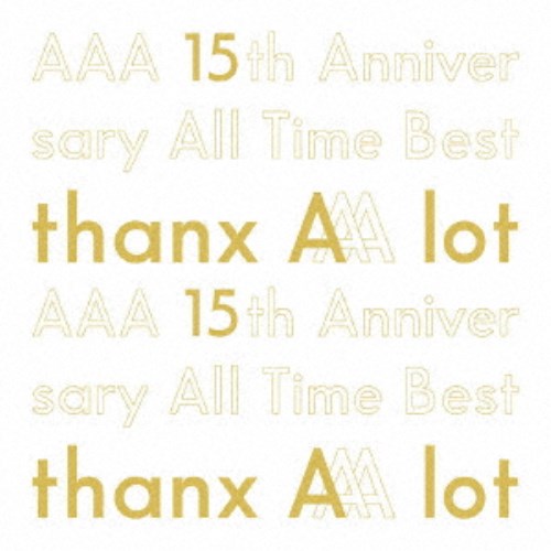 AAA／AAA 15th Anniversary All Time Best -thanx AAA lot- (初回限定) 【CD】