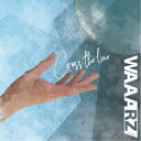 WAAARZ/Cross the line《Type-C》 【CD】