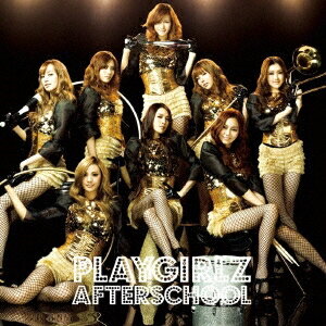 AFTERSCHOOL／PLAYGIRLZ 【CD+DVD】