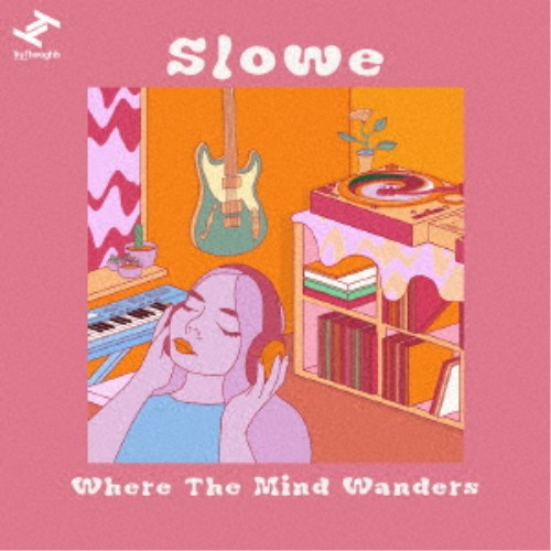 Slowe／ホエア・ザ・マインド・ワンダーズ 【CD】