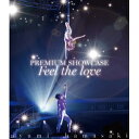 浜崎あゆみ／ayumi hamasaki PREMIUM SHOWCASE 〜Feel the love〜 【Blu-ray】