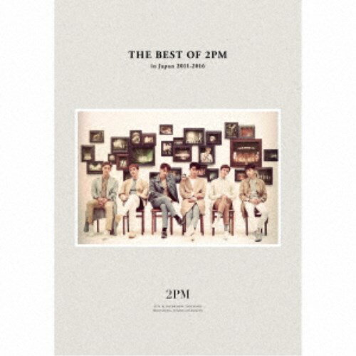 2PM／THE BEST OF 2PM in Japan 2011-2016 (初回限定) 【CD+DVD】