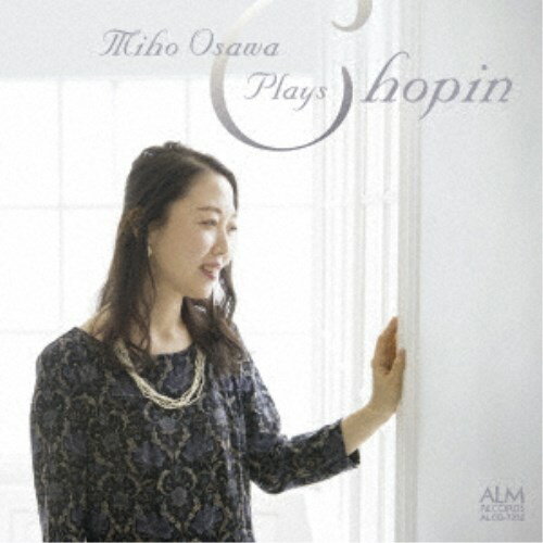 大澤美穂／Miho Osawa Plays Chopin 【CD】