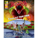 WANIMA／Everybody！！ TOUR FINAL 【Blu-ray】