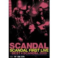 SCANDAL FIRST LIVE -BEST★SCANDAL 2009- 【DVD】