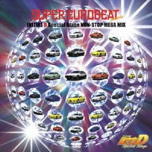 (アニメーション)／SUPER EUROBEAT presents 頭文字［イニシャル］D Special Stage NON-STOP MEGA MIX 【CD】