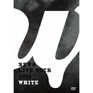 NEWS／NEWS LIVE TOUR 2015 WHITE《通常版》 【DVD】