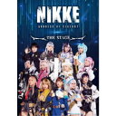 NIKKE THE STAGE 【Blu-ray】