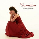 【6/4 20時~ 全品P5倍 & 最大1000円OFFクーポン】辛島美登里/Carnation 【CD】