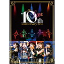 i☆Ris／i☆Ris 10th Anniversary Live 〜a Live〜 (初回限定) 