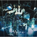 綾野ましろ/Alive (初回限定) 【CD+DVD】