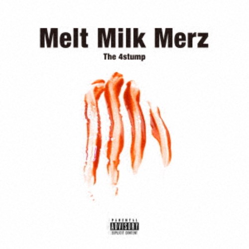 The 4stump／Melt Milk Merz (Deluxe Edition) 【CD】