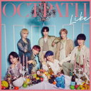 OCTPATH/Like (初回限定) 【CD+DVD】