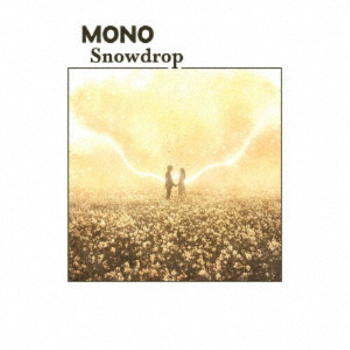 【6/4 20時〜ポイント5倍＆6/5・10は1000円OFFクーポン！】MONO／Snowdrop 【CD】