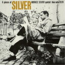 ホレス・シルヴァー/6ピーシズ・オブ・シルヴァー +3 【CD】