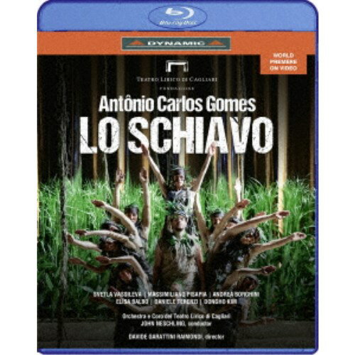 アントーニョ・カルロス・ゴメス：歌劇≪ロ・スキアーヴォ(奴隷)≫イタリア語歌唱 【Blu-ray】