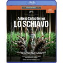 アントーニョ・カルロス・ゴメス:歌劇≪ロ・スキアーヴォ(奴隷)≫イタリア語歌唱 【Blu-ray】