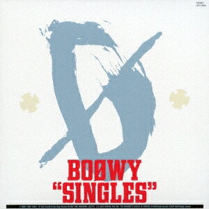 BOOWY／SINGLES (初回限定) 【CD】