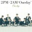 2PM2AMOnedayǡOne day CD