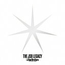【7/18限定! 楽天会員なら最大P4倍】三代目 J Soul Brothers from EXILE TRIBE/THE JSB LEGACY (初回限定) 【CD+Blu-ray】