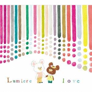 Lumiere／love 【CD】