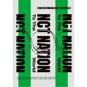 NCT/NCT STADIUM LIVE ’NCT NATION : To The World-in JAPAN’ (初回限定) 【Blu-ray】