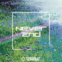 THE BEAT GARDEN／Never End《初回限定盤B》 (初回限定) 【CD DVD】